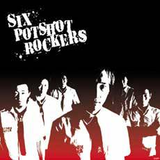 Potshot : Six Potshot Rockers